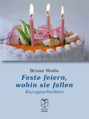 cover image of Feste feiern, wohin sie fallen